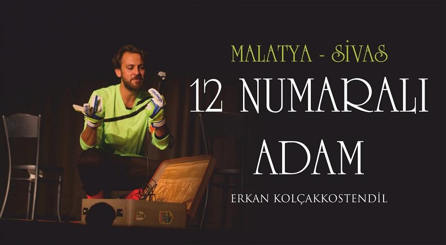 Malatya 12 Numaralı Adam