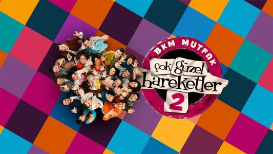 Çok Güzel Hareketler 2